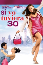 Poster for Si Yo Tuviera 30 (Subtitulada) by Gary Winick