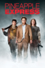 Pineapple Express - David Gordon Green