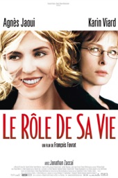 Poster for Le rôle de sa vie by François Favrat