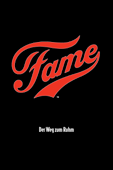 Fame: Der Weg zum Ruhm