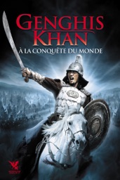 Genghis khan - à la conquête du monde