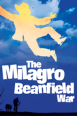 The Milagro Beanfield War