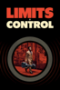 The Limits of Control - Jim Jarmusch