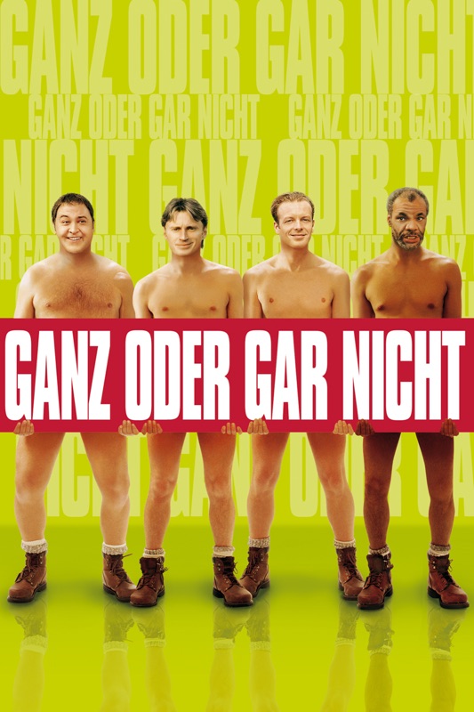 Ganz oder gar nicht