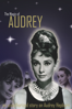 Audrey Hepburn: The Magic of Audrey - Margret Drane