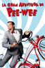 La Gran Aventura de Pee Wee (Doblada) - Tim Burton