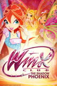 Winx Club: The Shadow Phoenix