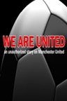 We Are United: Manchester United