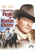 I Quattro Figli di Katie Elder (The Sons of Katie Elder)