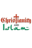 Christianity and Islam - Unknown