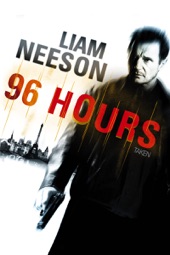Poster for 96 Hours by Pierre Morel