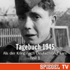Tagebuch 1945 - Als der Krieg nach Deutschland kam, Teil 1 - Tagebuch 1945