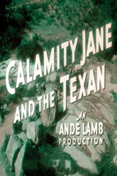 Poster for Calamity Jane and the Texan by Ande Lamb