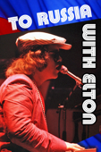 To Russia...With Elton