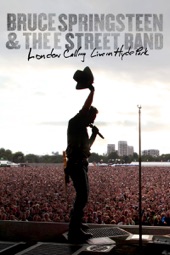 Poster for Bruce Springsteen & The E Street Band: London Calling - Live in Hyde Park by Bruce Springsteen & Bruce Springsteen & The E Street Band