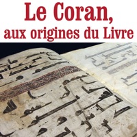 Télécharger Coran, aux origines du livre Episode 1