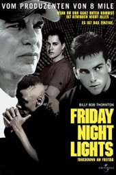 Poster for Friday Night Lights - Touchdown am Freitag by Peter Berg