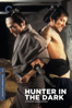 Hunter in the Dark - Hideo Gosha