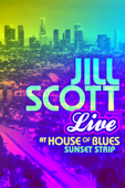 Jill Scott: Live At House of Blues, Sunset Strip