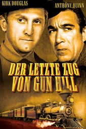 Poster for Der letzte Zug von Gun Hill by John Sturges