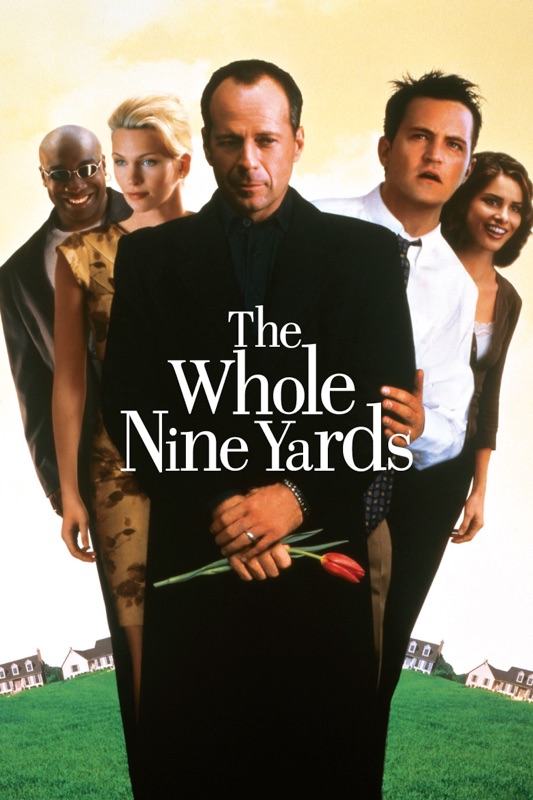 The Whole Nine Yards