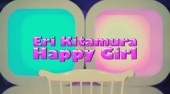 Video artwork for Happy Girl by 喜多村英梨