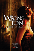 Wrong Turn 3: Left for Dead