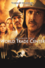 World Trade Center - Oliver Stone