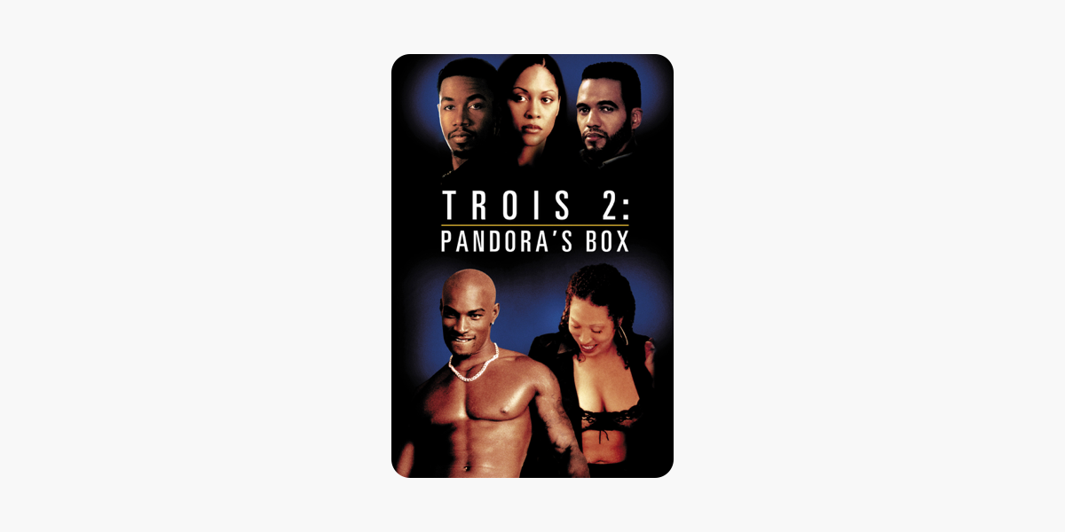 Trois 2: Pandora's Box on iTunes