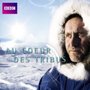 Au coeur des tribus - Episode 1