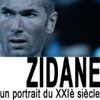 Zidane, un portrait du XXIè siècle - Zidane, un portrait du XXIe siècle