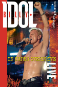 Billy Idol: In Super Overdrive - Live