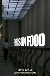 Poster for Prison Food by Uwe Flade