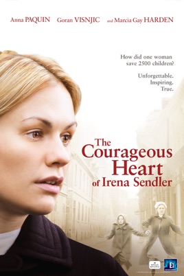 the courageous heart of irena sendler