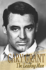 The Hollywood Collection: Cary Grant - The Leading Man - Gene Feldmen