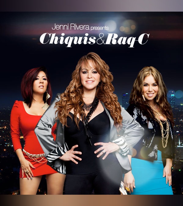 Jenni Rivera Presents Chiquis & Raq C