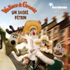 Un sacré pétrin - Wallace & Gromit