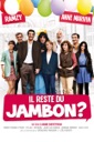 Affiche du film Il reste du jambon ?