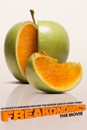 Poster for Freakonomics by Alex Gibney, Morgan Spurlock, Heidi Ewing, Rachel Grady & Seth Gordon