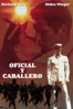 Oficial y Caballero - Taylor Hackford