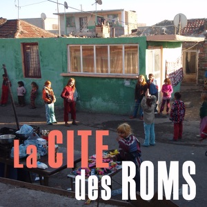 La cité des roms - Episode 1