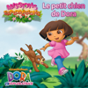 Dora l'exploratrice, Missions Explorations : Le petit chien de Dora - Dora l'exploratrice, Missions Explorations