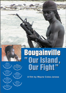 Bougainville: Our Island, Our Fight - Wayne Coles-Janess