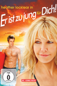 Er ist zu jung für Dich!