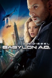 Poster for Babylon a.D. by Mathieu Kassovitz