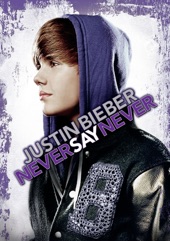 Poster for Justin Bieber: Never Say Never by Jon M. Chu