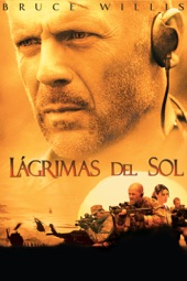 Poster for Lagrimas Del Sol (Subtitulada) by Antoine Fuqua