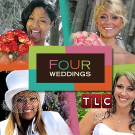 Four Weddings Season 1 On Itunes