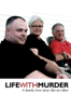 Life With Murder - John Kastner