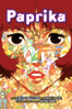 Paprika - Satoshi Kon